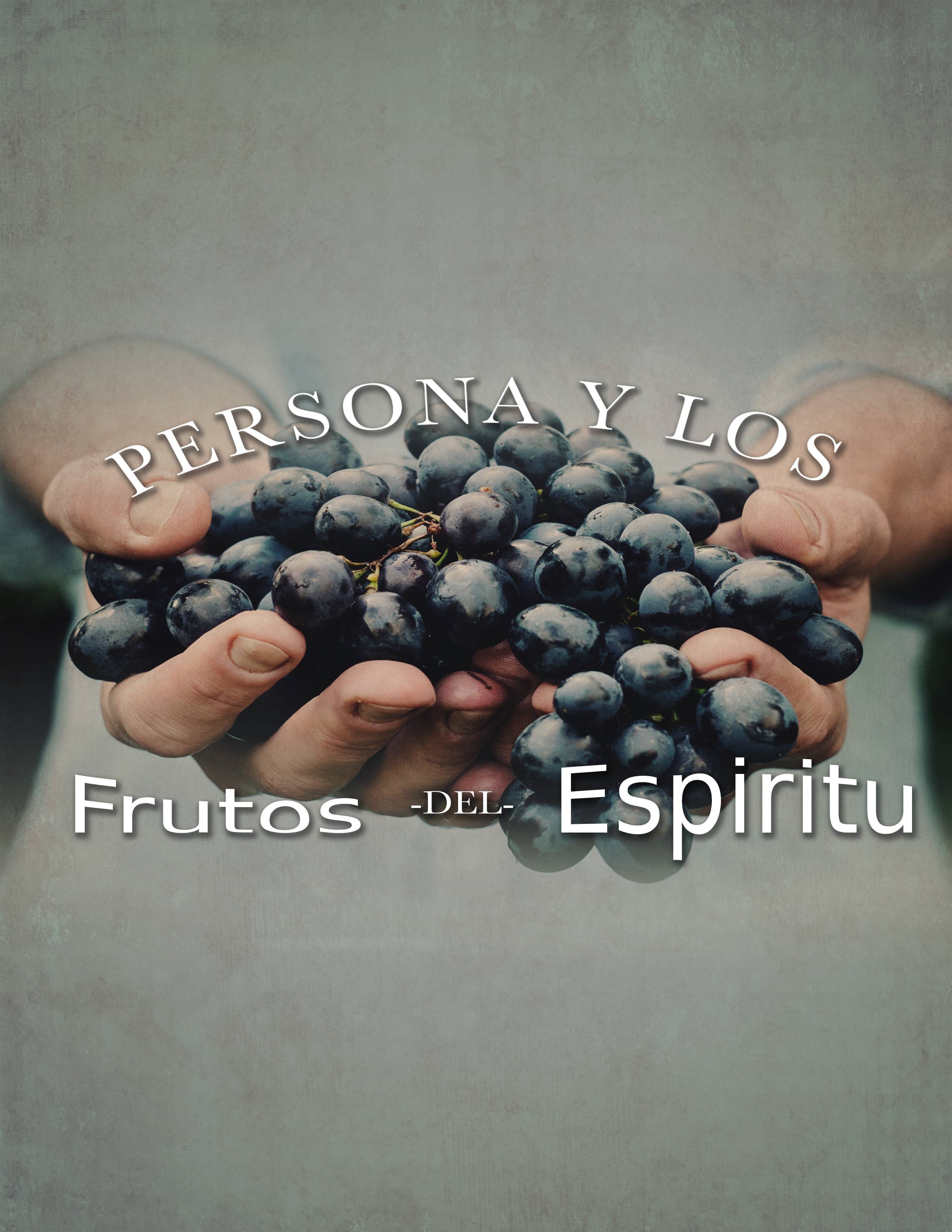 Espíritu Santo y Su Fruto